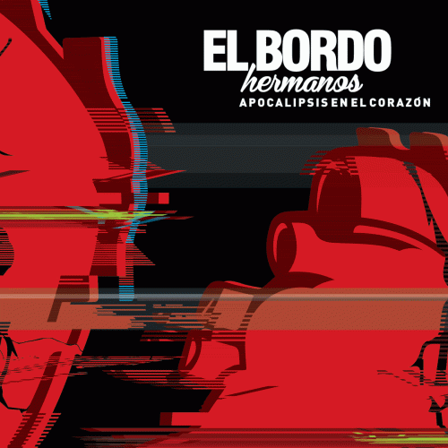 El Bordo : Apocalipsis en el Corazón